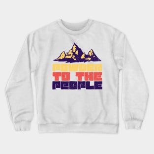 Powder to the People Skiing Retro Crewneck Sweatshirt